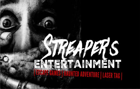 Photo advertisement stating "Streaper's Entertainment: Escape Games, Haunted Adventure, Laser Tag